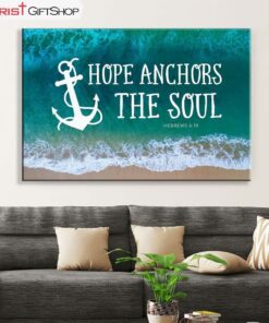 Christian Wall Art Hope Anchors The Soul Wall Art Canvas Print