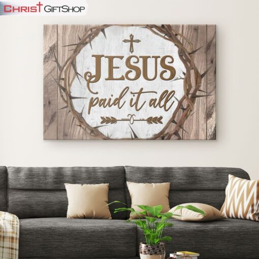 Christian Wall Art Jesus Paid It All Canvas Print