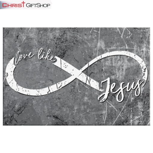 Christian Wall Art Love Like Jesus Wall Art Canvas and Poster Print, Christian Wall Decor