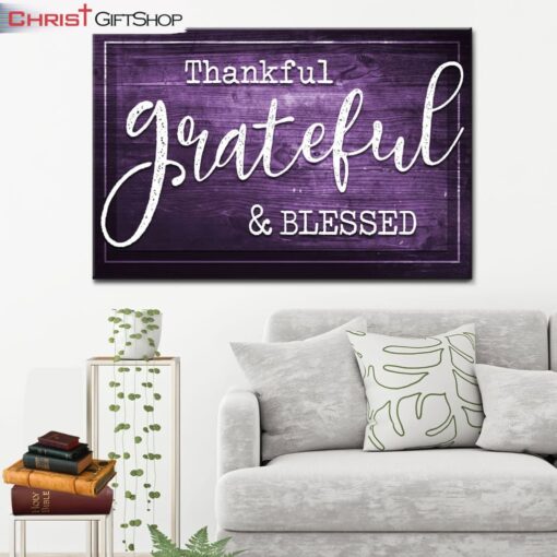 Christian Wall Art Thankful Grateful Blessed Wall Art Canvas Print