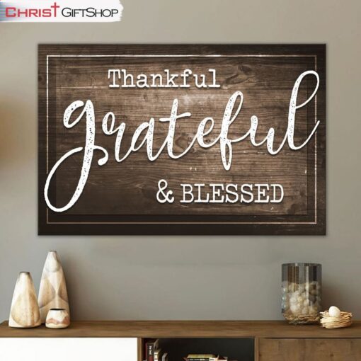 Christian Wall Art Thankful Grateful Blessed Wall Art Canvas Print