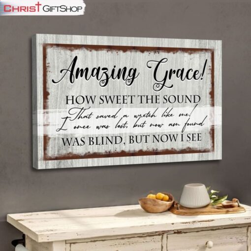 Christian Wall Decor Amazing Grace How Sweet The Sound Wall Art Canvas Print