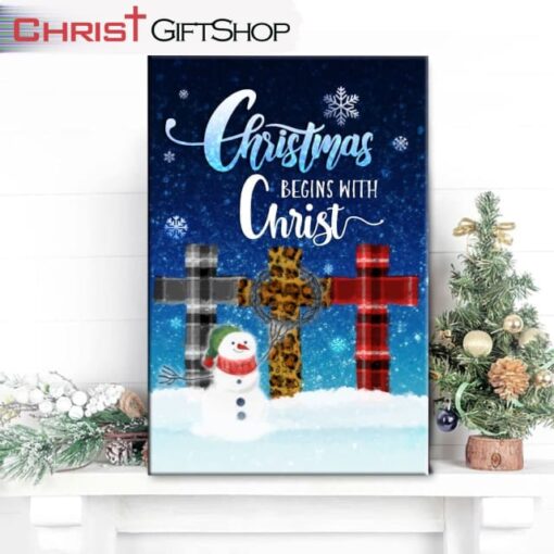 Christmas Begins With Christ, Cross Snowman, Christmas Wall Art Canvas and Poster