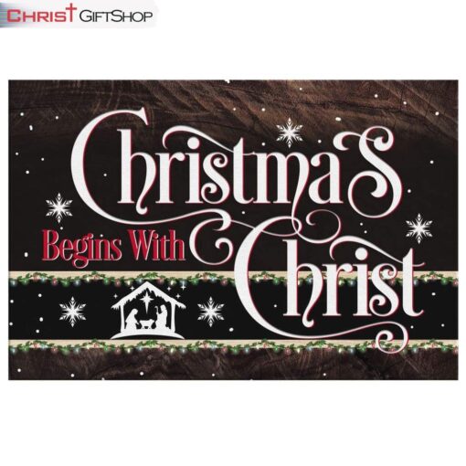 Christmas Begins With Christ Jesus Born Wall Art Canvas and Poster, Christian Christmas Decoration