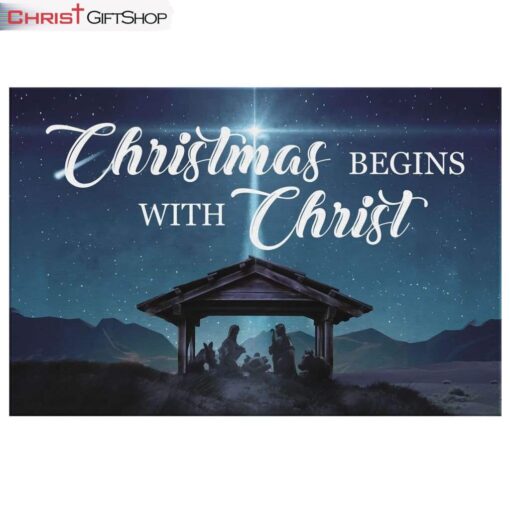 Christmas Begins With Christ Wall Art Canvas, Christian Christmas Gifts