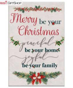 Christmas Wall Art Canvas and Poster Merry Be Your Christmas, Peaceful Be Your Home, Joyful Be Your Family