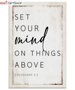 Colossians 32 Nkjv Set Your Mind On Things Above Canvas Wall Art