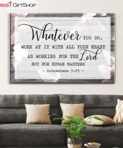 Colossians 323 Whatever You Do Wall Art Canvas