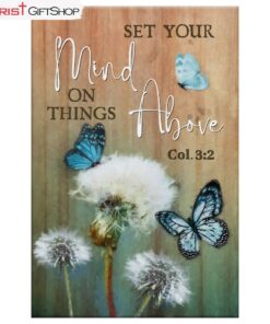 Dandelion Butterfly Set Your Mind On Things Above Wall Art Canvas and Poster