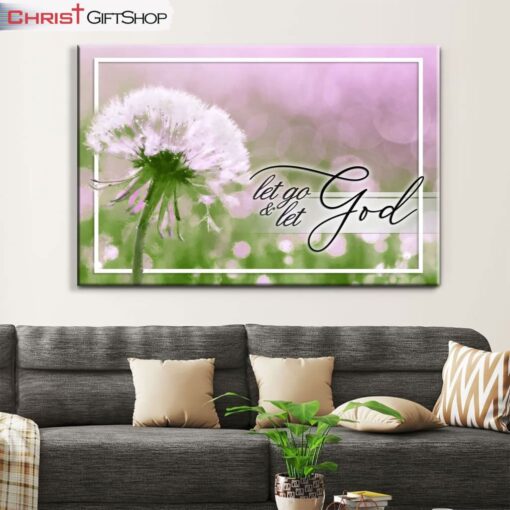 Dandelion Let Go And Let God Wall Art Canvas