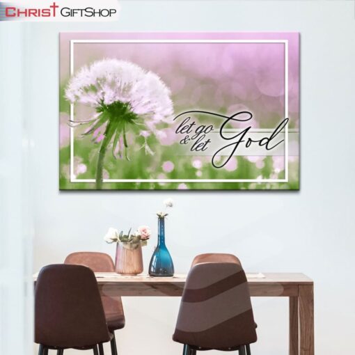 Dandelion Let Go And Let God Wall Art Canvas