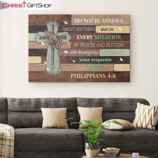 Do Not Be Anxious About Anything Philippians 46 Niv Bible Verse Wall Art Canvas