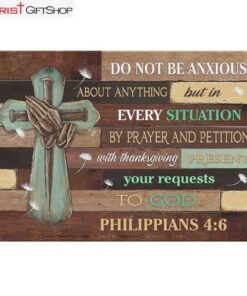 Do Not Be Anxious About Anything Philippians 46 Niv Bible Verse Wall Art Canvas