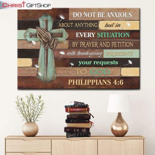 Do Not Be Anxious About Anything Philippians 46 Niv Bible Verse Wall Art Canvas