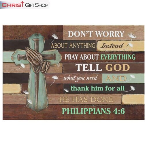 Don’t Worry About Anything Philippians 46 Nlt Scripture Wall Art Canvas