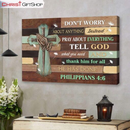 Don’t Worry About Anything Philippians 46 Nlt Scripture Wall Art Canvas