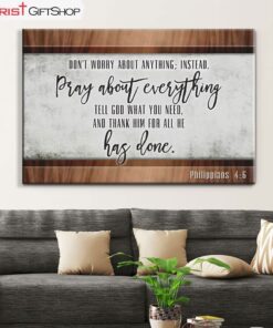 Don’t Worry About Anything Philippians 46 Wall Art Canvas Print