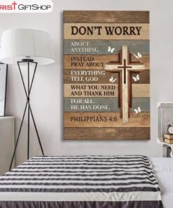 Dont Worry About Anything Instead Pray About Everything Wall Art Canvas