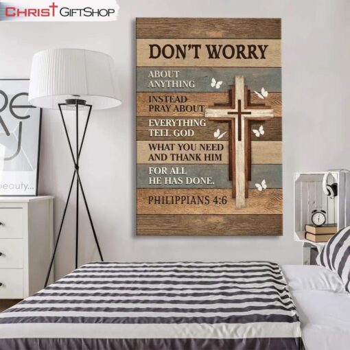 Dont Worry About Anything Instead Pray About Everything Wall Art Canvas