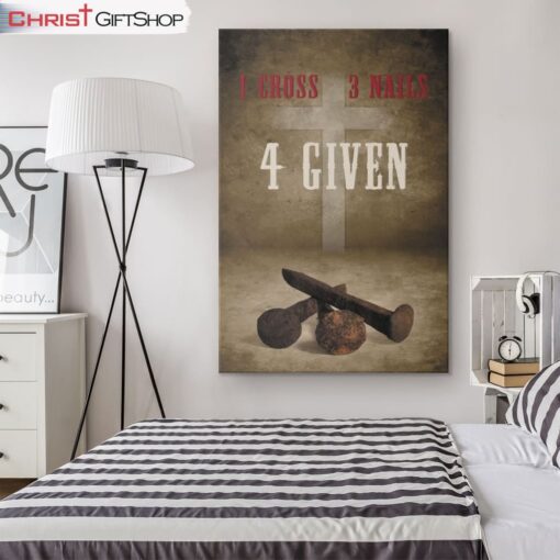 Easter Christian Gifts 1 Cross 3 Nails 4given Wall Art Canvas Print