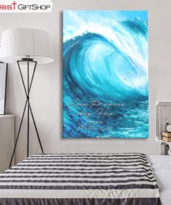 Even The Waves Obey His Voice Matthew 827 Wall Art Canvas