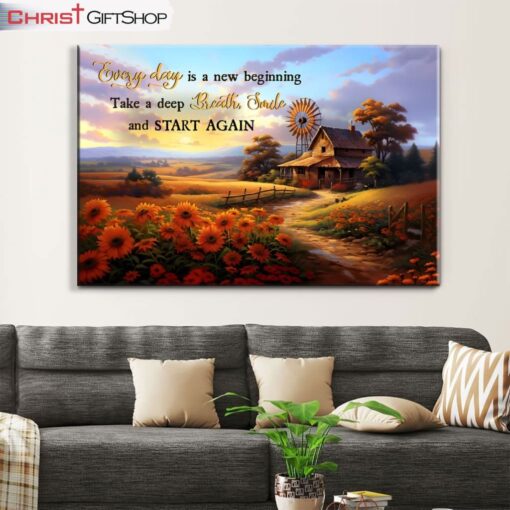 Every Day Is A New Beginning, American Barn Wall Art (Canvas and Poster )