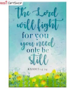 Exodus 1414 The Lord Will Fight For You, Christian Wall Art Canvas