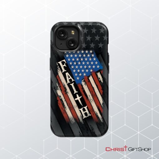 Faith American Flag Phone Case