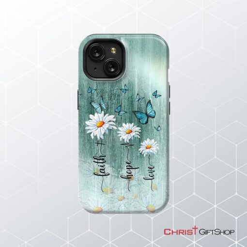 Faith Hope Love Daisy Butterfly Phone Case Christian Phone Cases