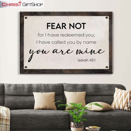 Fear Not For I Have Redeemed You Isaiah 431 Wall Art Canvas and Poster