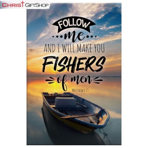 Follow Me And I Will Make You Fishers Of Men Wall Art Canvas and Poster Print