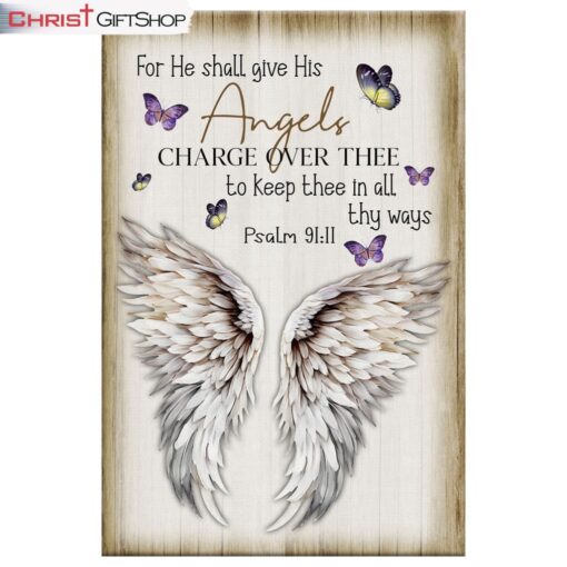 For He Shall Give His Angels Charge Over Thee Psalm 9111 Kjv Wall Art Canvas