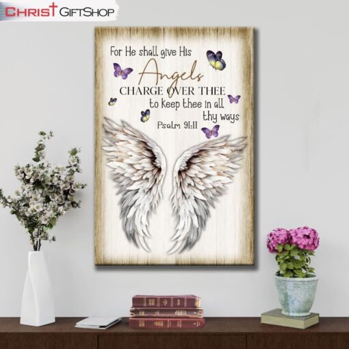 For He Shall Give His Angels Charge Over Thee Psalm 9111 Kjv Wall Art Canvas