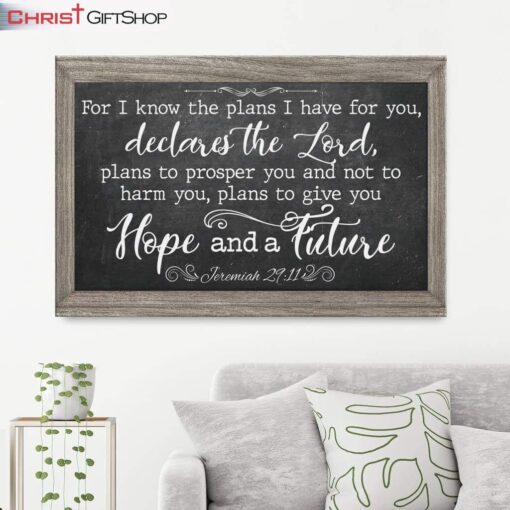 For I Know The Plans I Have For You Jeremiah 2911 Bible Verse Wall Art Canvas