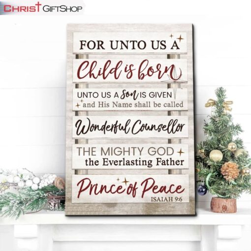 For Unto Us A Child Is Born Isaiah 96 Christmas Wall Art Canvas and Poster Print