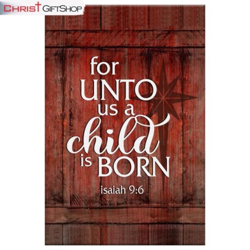 For Unto Us A Child Is Born Wall Art Canvas and Poster, Christmas Wall Decor