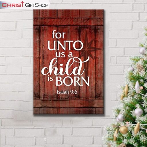 For Unto Us A Child Is Born Wall Art Canvas and Poster, Christmas Wall Decor