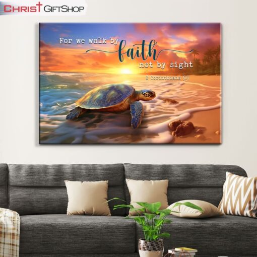 For We Walk By Faith Not By Sight, Sea Turtle Wall Art (Canvas and Poster ) Print