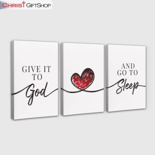 Give It To God And Go To Sleep 3 Panel Wall Art Canvas