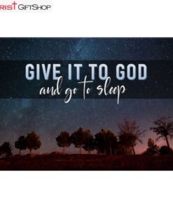 Give It To God And Go To Sleep, Starry Night Wall Art (Canvas and Poster ) Print