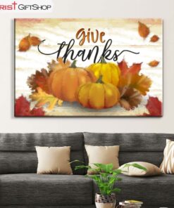 Give Thanks, Pumpkin, Fall Thanksgiving Wall Art Canvas