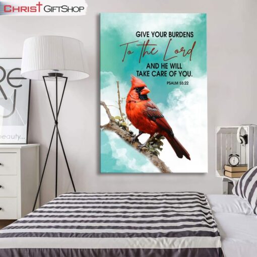 Give Your Burdens To The Lord Psalm 5522, Cardinal Bird Wall Art (Canvas and Poster )