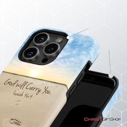 God Will Carry You Isaiah 464 Bible Verse Phone Case