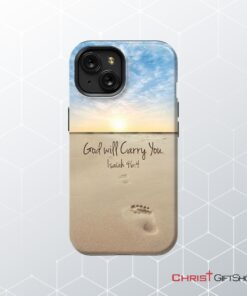 God Will Carry You Isaiah 464 Bible Verse Phone Case