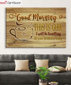 Good Morning This Is God Christian Wall Art Canvas Print