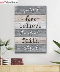 Grateful Love Believe Thankful Faith Blessed Wall Art Canvas, Christian Wall Decor