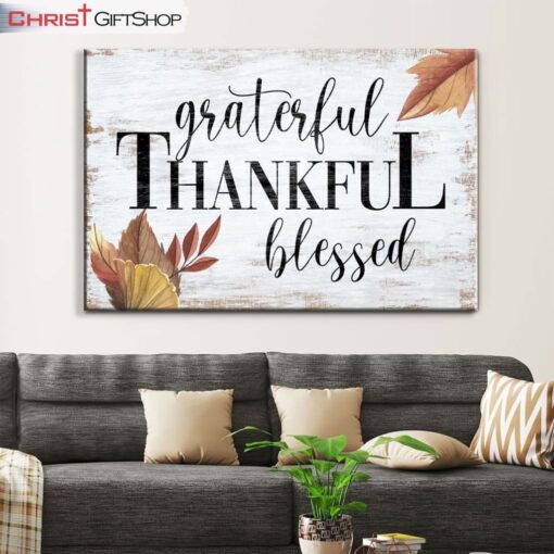 Grateful Thankful Blessed Fall Wall Art Canvas Print