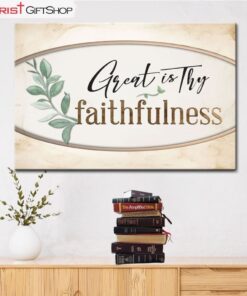 Great Is Thy Faithfulness Wall Art Canvas and Poster Print, Christian Wall Decor