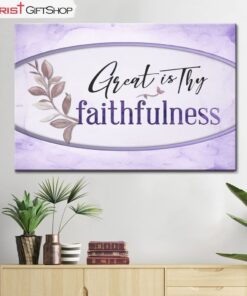 Great Is Thy Faithfulness Wall Art Canvas and Poster Print, Christian Wall Decor