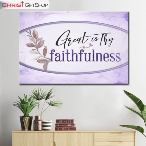 Great Is Thy Faithfulness Wall Art Canvas and Poster Print, Christian Wall Decor